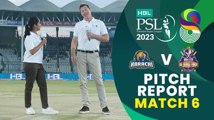 Pitch Report | Karachi Kings vs Quetta Gladiators | Match 6 | HBL PSL 8 | MI2T
