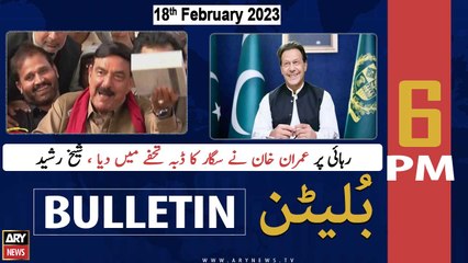 ARY News Bulletin | 6 PM | 18th February 2023