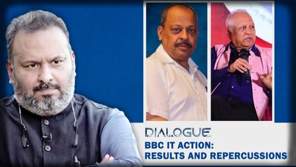 The Dialogue: BBC IT Action: Results And Repercussions|Sujit Nair| Anand Vardhan Singh| Kumar Ketkar
