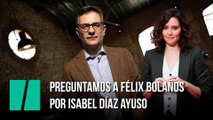 Preguntamos a Félix Bolaños por Isabel Díaz Ayuso