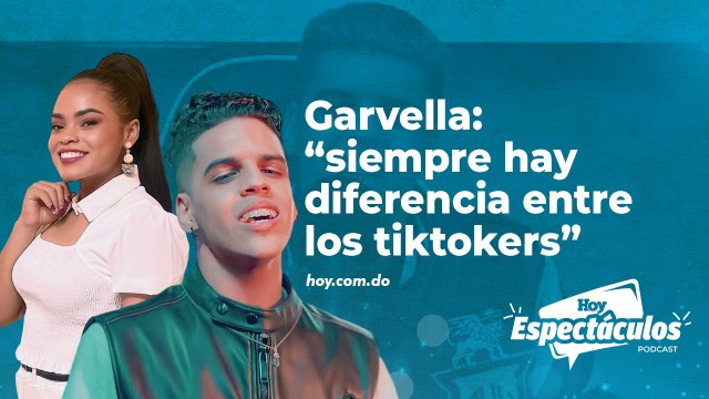 Garvella: siempre hay diferencia entre los tiktokers