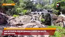 Así se vive el fin de semana largo en Salto Encantado