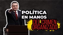 T2 E13: Política en manos del crimen organizado