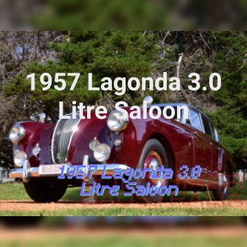 1957 Lagonda 3.0 Litre Saloon . classic muscle cars show