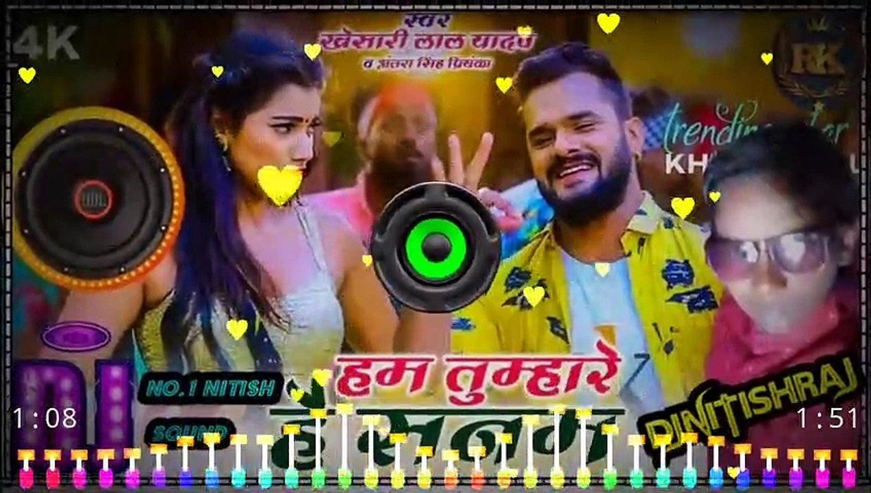 Hum Tumhare hai Sanam। Khesari Lal Yadav new bhojpuri Song 2021 (-D.J  N.O.1 Nitish Sound) (Chakki-)
