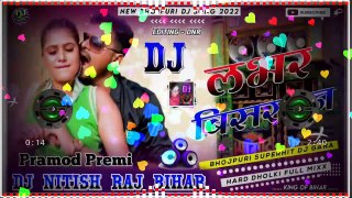 Lover Visarjan Promod Premi New Bhojpuri Dj Song 2022 [Tapa Tap Dance Mix] #Dj_Nitish_Raj_Bihar