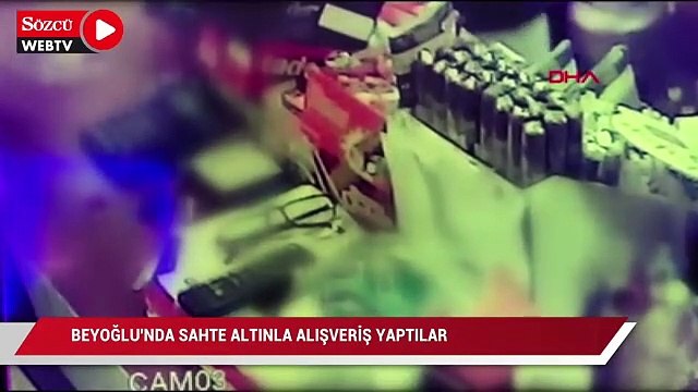 Sahte altınla alışveriş yaptılar, 100 lira bahşiş bıraktılar