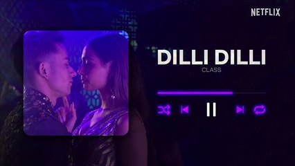 Class Jukebox   All Songs   Class   Aditya N   Netflix India