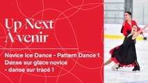 NOVICE PATTERN DANCE 1 - 2023 NOVICE CANADIAN CHAMPIONSHIPS / 2023 SKATE CANADA CUP