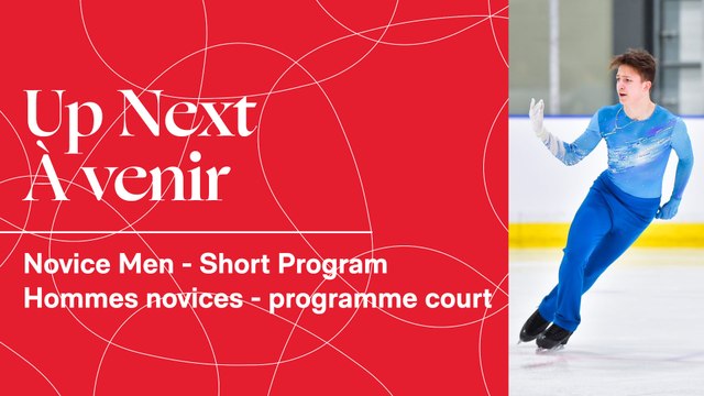 HOMMES NOVICE PROGRAMME COURT - CHAMPIONNATS NATIONAUX NOVICES 2023 / COUPE PATINAGE CANADA 2023