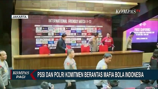 Komitmen Berantas Mafia Bola, Ketum PSSI Erick Thohir Bentuk Satgas Bekerja Sama dengan Polri!