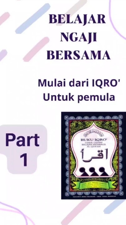 Belajar ngaji bersama mulai dari iqro' untuk pemula part 1