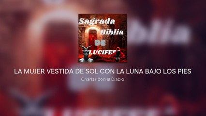 -- LA MUJER VESTIDA DE SOL CON LA LUNA BAJO LOS PIES --