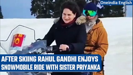 Rahul Gandhi and sister Priyanka enjoy snowmobile ride in Kashmir | Oneindia News