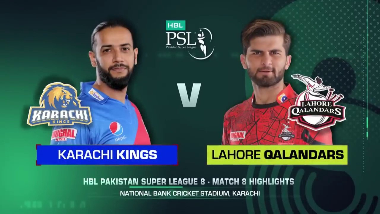 Karachi Kings vs Lahore Qalandars _ Match 8  PSL
