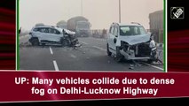 Many vehicles collide due to dense fog on Delhi-Lucknow highway