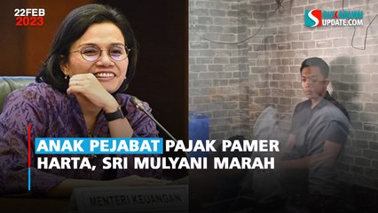 Anak Pejabat Pajak Pamer Harta, Sri Mulyani Marah