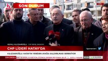 Kılıçdaroğlu Hatay'dan iktidara seslendi: Çadır sorununu çözemiyorsanız bırakın biz çözelim!