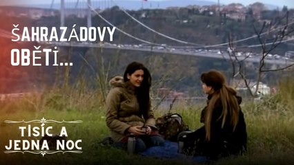 Šahrazádovy oběti… | Tisíc a jedna noc Epizoda 4