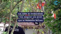 Las redes se revolucionan tras asegurar una joven que es Madeleine McCann