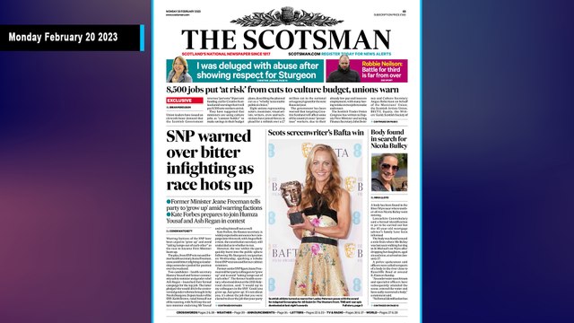 The Scotsman Bulletin Monday February 20 2023 #SNP #leadership #contest
