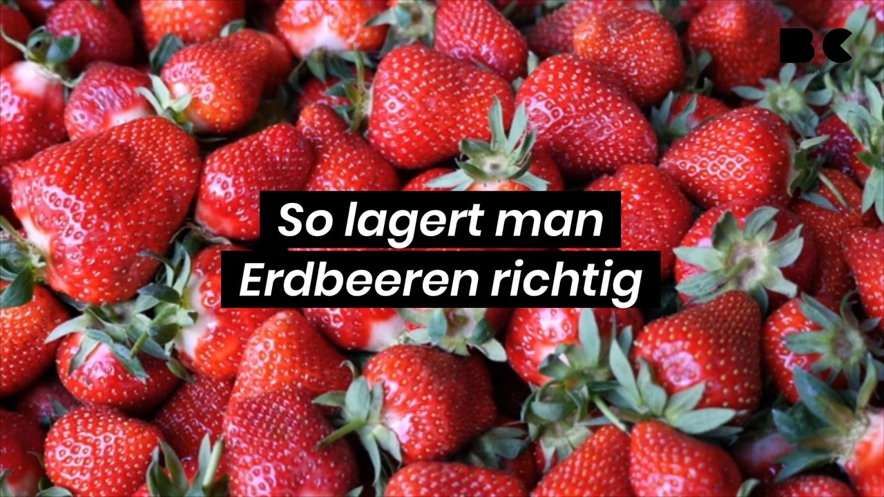 So lagert man Erdbeeren richtig