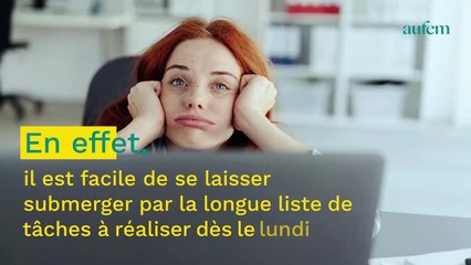 Déprime du dimanche soir : adoptez le concept du “lundi minimum”