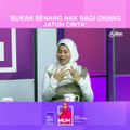 'Bukan senang nak bagi orang jatuh cinta'