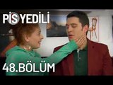 Pis Yedili 48. Bölüm - Tek Parça - Full Bölüm