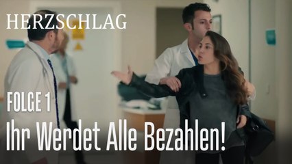Ihr werdet alle bezahlen! - Herzschlag Folge 1