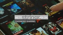 Netflix Cracks Down on Password-Sharing