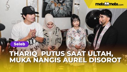 Thariq Halilintar Putus saat Ultah, Muka Nangis Aurel Hermansyah Disorot: Udah Tahu Duluan?