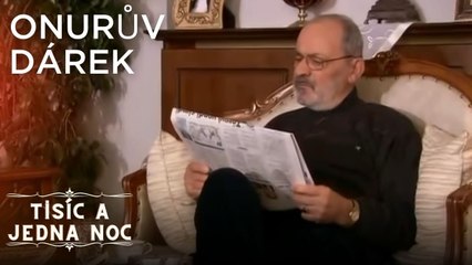 Onurův dárek | Tisíc a jedna noc Epizoda 14