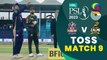 Toss | Quetta Gladiators vs Peshawar Zalmi | Match 9 | HBL PSL 8 | MI2T