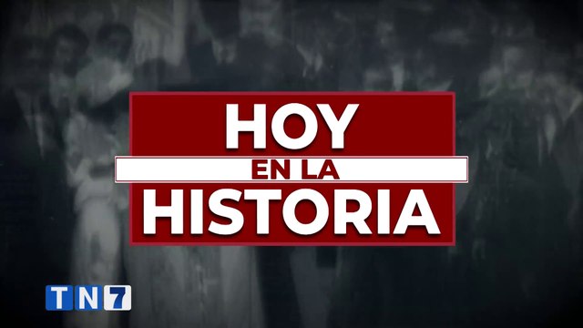 tn7-hoy-en-la-historia-200223