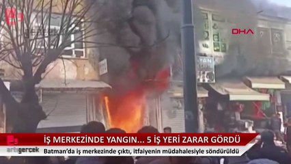 İş merkezinde çıkan yangında 5 iş yeri zarar gördü