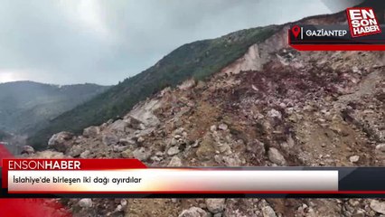 İslahiye'de birleşen iki dağı ayırdılar