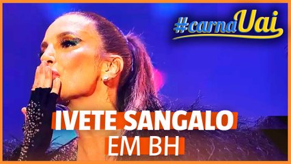 BH: Ivete Sangalo 'levanta poeira' em show