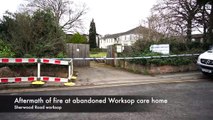 Fire at abandoned Worksop care home