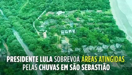 Lula sobrevoa área afetada por chuva em SP