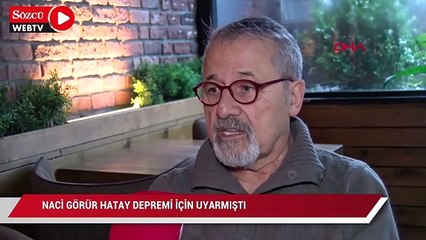 Naci Görür Hatay depremi için uyarmıştı