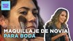 Maquillaje de Novia para Boda | Maquillaje paso a paso con Diana Henao | Mas Chic