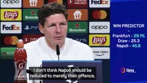 Frankfurt wary of 'extraordinary' Napoli - Glasner