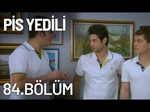 Pis Yedili 84. Bölüm - Tek Parça - Full Bölüm