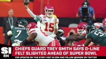 Chiefs Left Guard Says O-Line Felt Slighted