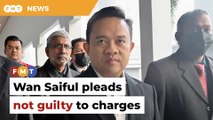 BREAKING: Wan Saiful claims trial to accepting RM7mil bribe over Jana Wibawa
