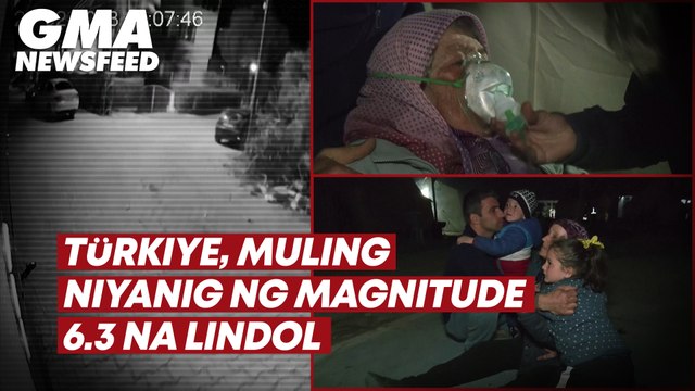 Türkiye, muling niyanig ng magnitude 6.3 na lindol | GMA News Feed