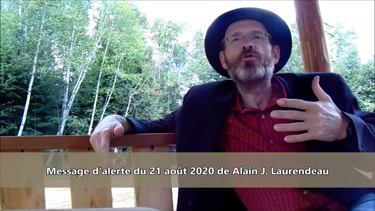 Message de Alain J. Laurendeau du 21 août 2020 avant les injections