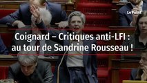 Coignard – Critiques anti-LFI : au tour de Sandrine Rousseau !