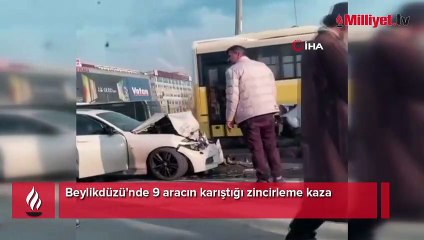 Beylikdüzü'nde 9 aracın karıştığı zincirleme kaza